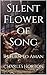 Silent Flower of Song: Retu...