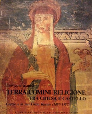 Terra, uomini, religione tra chiesa e castello: Gatteo e la sua Cassa Rurale (1897-1987)