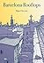Barcelona Rooftops (Spanish Edition)