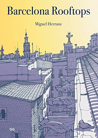 Barcelona Rooftops (Spanish Edition)