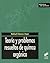 Teoría y problemas resueltos de química orgánica (Spanish Edition)