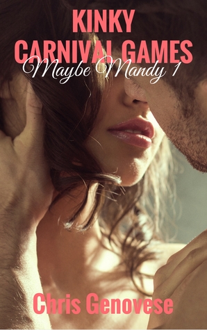 Kinky Carnival Games (Maybe Mandy #1)