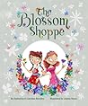 The Blossom Shoppe by Katherine Brickley