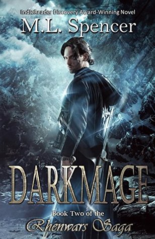 Darkmage (The Rhenwars Saga, #1)