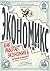 Экономикс. Как работает экономика (и почему не работает) в словах и картинках