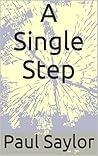 A Single Step (The Road To Gatlen Book 1)