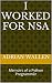 I Worked for NSA by Adrian Wallen