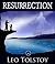 Resurrection: FREE A Tale Of Two Cities By Charles Dickens (JBS Classics - 100% Formatted, Illustrated)