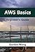 AWS Basics: Beginners Guide