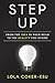 Step Up: From the Idea in your head to the Reality you desire!