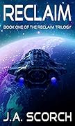 Reclaim: Book 1 of the Reclaim Series