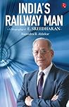 India's Railway Man