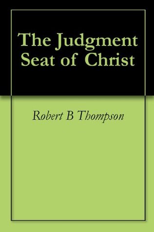 The Judgment Seat of Christ