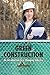 Green Construction: An Introduction to a Changing Industry