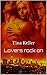 Lovers rock on (Addicted to a Rockstar, Band 6) (German Edition)