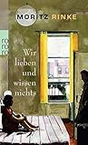 Wir lieben und wissen nichts