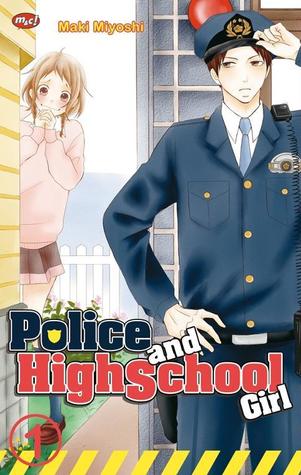 Police and High School Girl 1 (Police and High School Girl, #1)