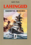 Lahingud kaugetel meredel II: Lahingud Atlandil ja polaarmeredel 1939-1945 (Lahingud kaugetel meredel, #2)
