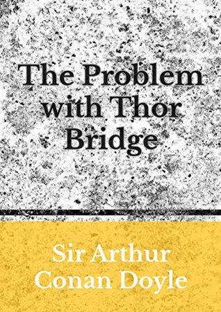 The Problem with Thor Bridge