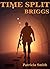 Briggs (Time Split, #2)