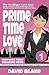 Prime Time Love