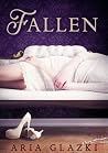 Fallen by Aria Glazki Fallen by Aria Glazki