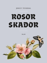 Rosor skador (Hardcover)