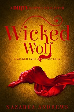 Wicked Wolf (Wicked Ever After #3)