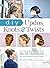 DIY Updos, Knots, & Twists:...