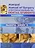 Manipal Manual of Surgery with Clinical Methods from Dental Students