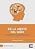 En la mente del niño: El cerebro en sus primeros años (Descubrir la ciencia nº 9) (Spanish Edition)