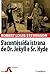 S'acontèssida istrana de Dr. Jekyll e Sr. Hyde
