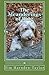 The Meanderings of Bing: A gentle, humorous look at life, squeaky balls, whizzers and other great philosophical mysteries through the meanderings of ... their days together (Lines from My Forehead)