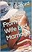 Scenes From a Wife Led Marriage