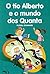 O Tio Alberto e o Mundo dos Quanta