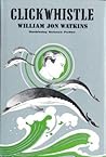 Clickwhistle by william-jon-watkins