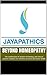Jayapathics: Beyond Homeopathy: The combination of modern technology and natural ancient remedies for effective recovery and better health