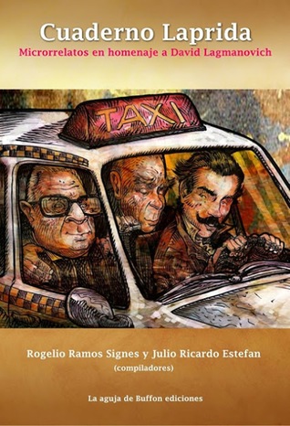 Cuaderno Laprida. Microrrelatos en homenaje a David Lagmanovich