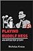 PLAYING RUDOLF HESS: An Imposter Story