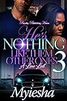 He's Nothing Like Them Other Ones 3: A Love Lost He's Nothing Like Them Other Ones 3: A Love Lost