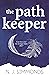 The Path Keeper (The Indigo...