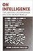 On Intelligence: The Histor...