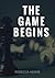 The Game Begins