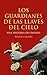 Los guardianes de las llaves del cielo: Una historia del Papado