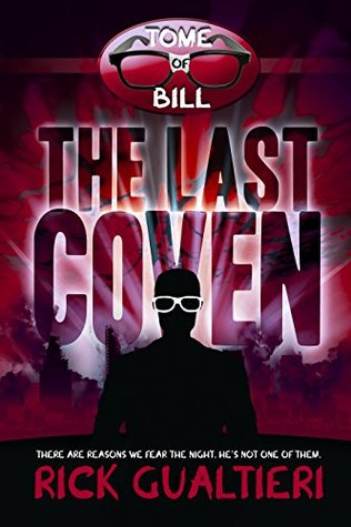The Last Coven (The Tome of Bill, #8)