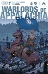 Warlords of Appalachia #4 Warlords of Appalachia #4