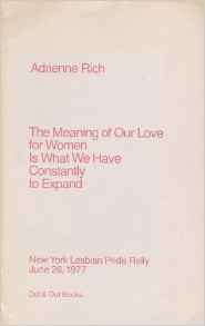 The meaning of our love for women is what we have constantly to expand (Out & Out Books pamphlets series)