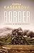 Border: A Journey to the Ed...