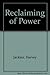 The Reclaiming of Power