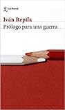 Prólogo para una guerra by Iván Repila